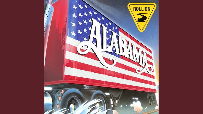 Roll On Eighteen Wheeler by Alabama cover art